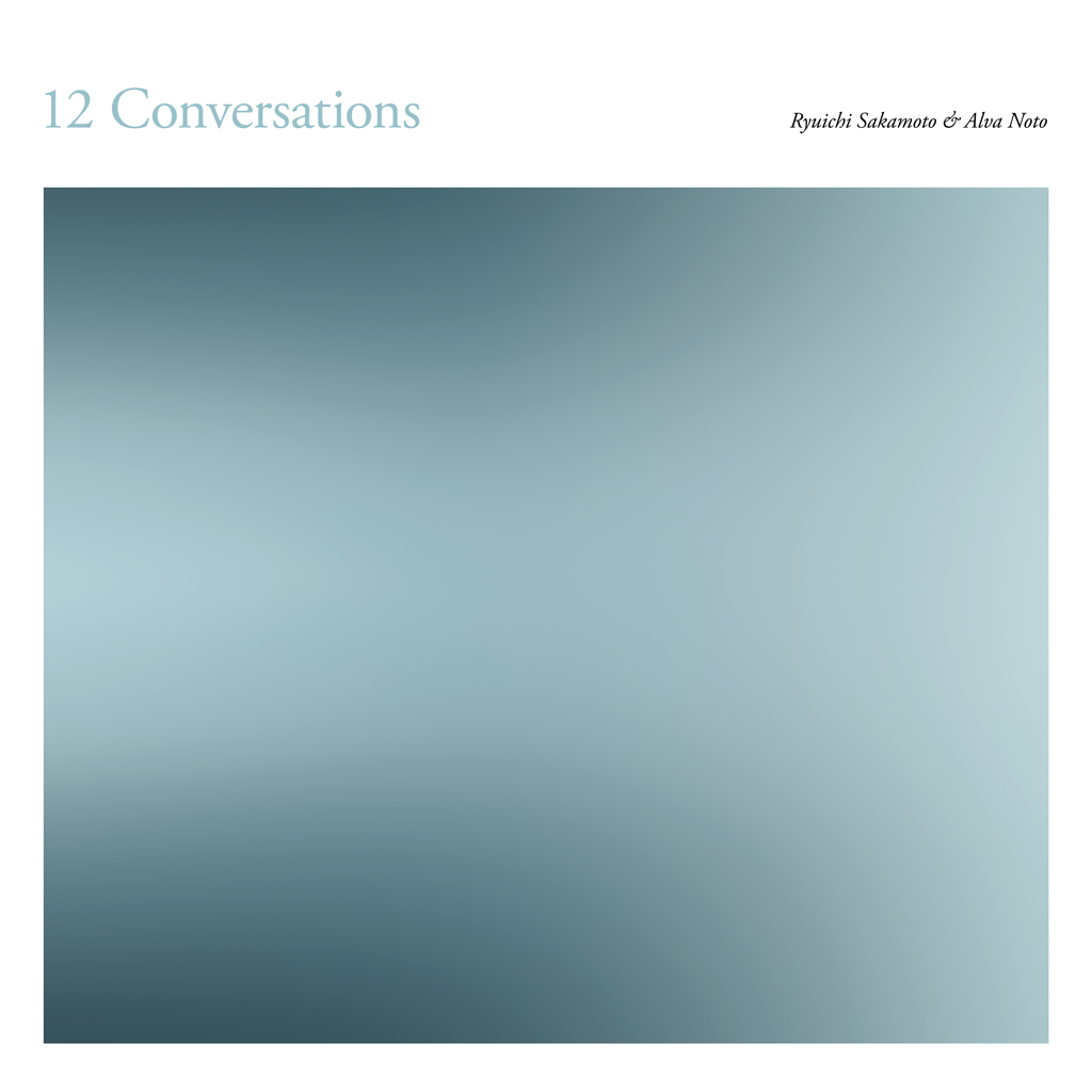 N-068 . Ryuichi Sakamoto + Alva Noto . 12 Conversations